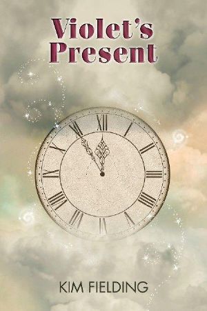 [Time Is Eternity] Violet's Present - Kim Fielding